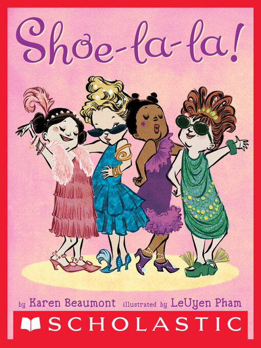 Title details for Shoe-La-La! by Karen Beaumont - Available